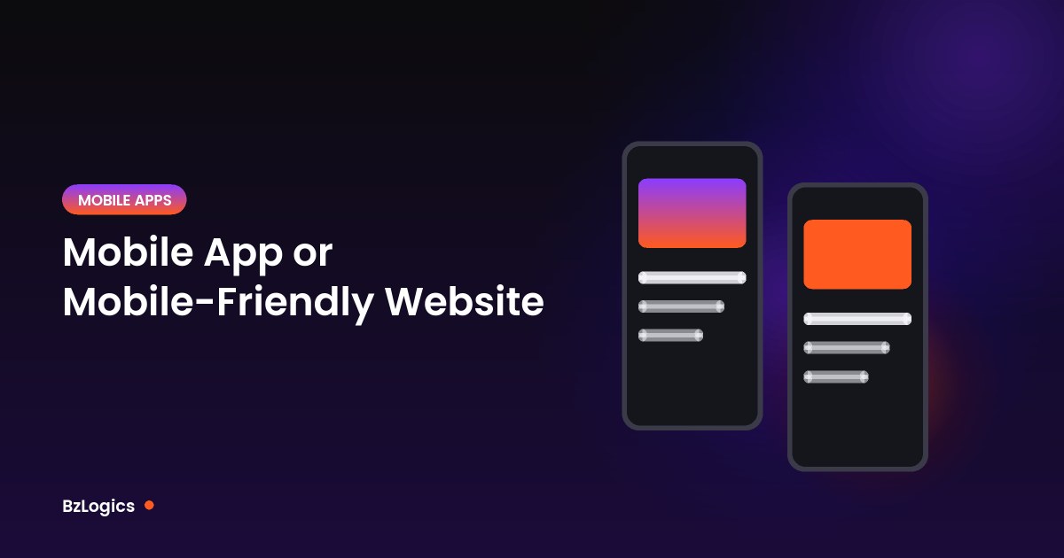 Illustration of two smartphones showing app screens for the article: Mobile App or Mobile-Friendly Website: Which Does Your Business Need First?