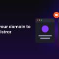 How to Transfer Your Domain to a New Registrar, Step by Step